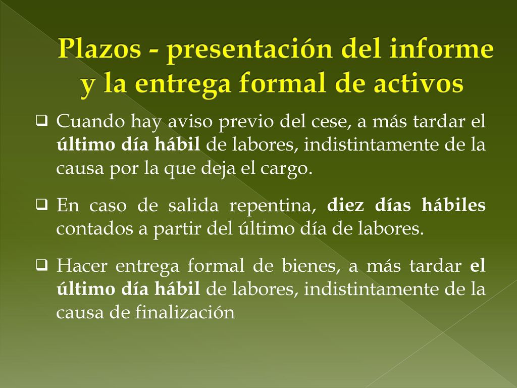 Plazos - presentación del informe y la entrega formal de activos