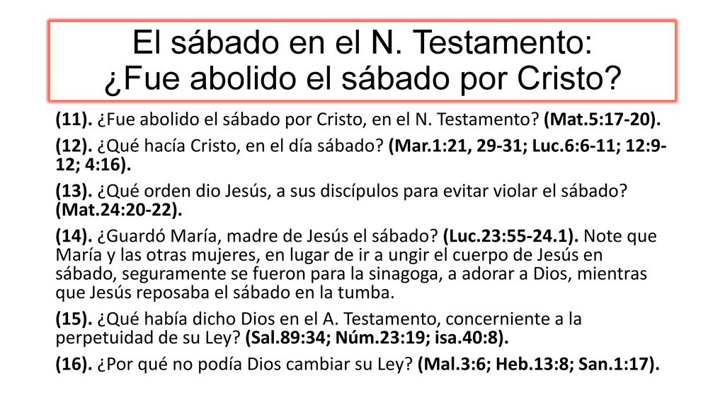El sábado en el N. Testamento: ¿Fue abolido el sábado por Cristo