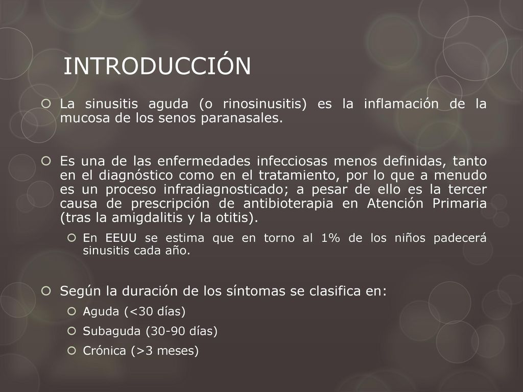 INTRODUCCIÓN La sinusitis aguda (o rinosinusitis) es la inflamación de la mucosa de los senos paranasales.