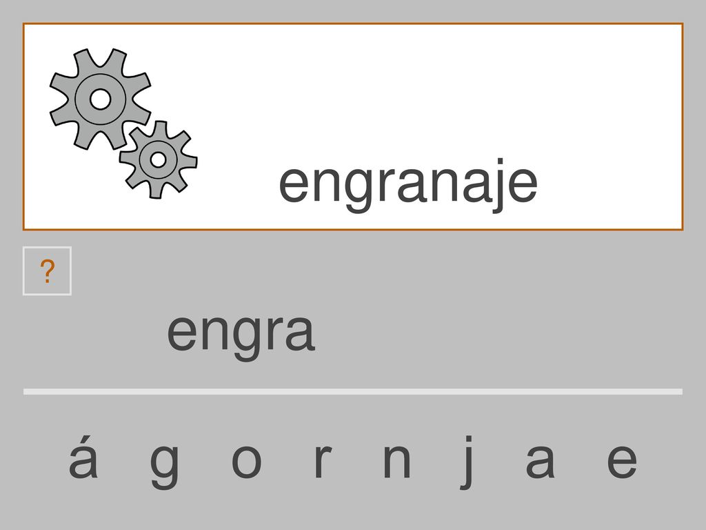 engranaje engra á g o r n j a e