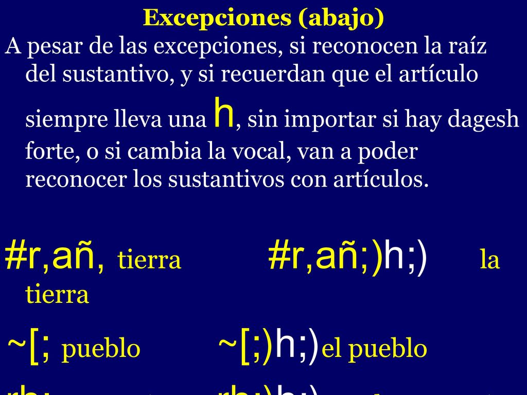 #r,añ, tierra #r,añ;)h;) la tierra ~[; pueblo ~[;)h;) el pueblo