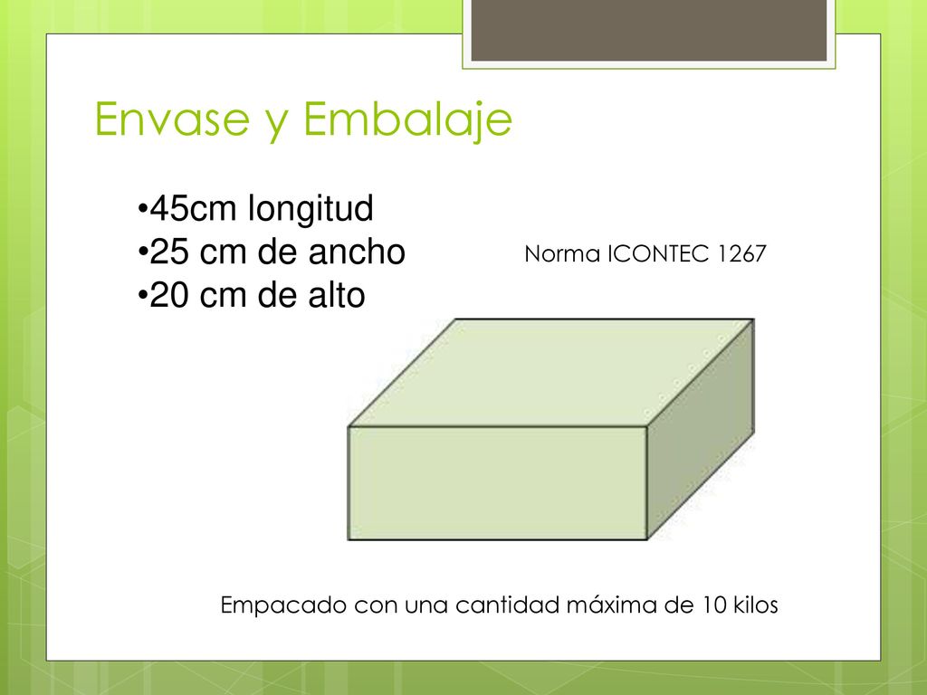 Envase y Embalaje 45cm longitud 25 cm de ancho 20 cm de alto