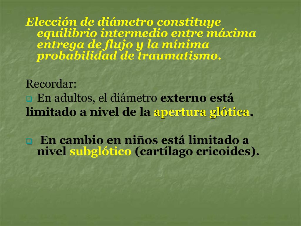 Elección de diámetro constituye equilibrio intermedio entre máxima entrega de flujo y la mínima probabilidad de traumatismo.