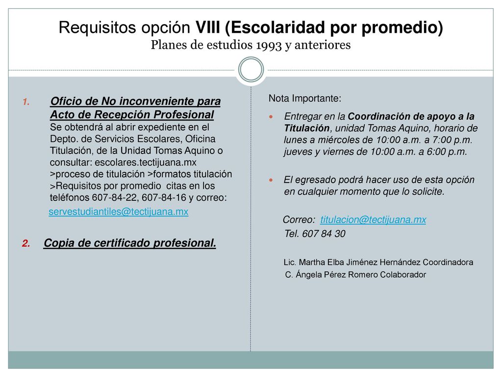 Requisitos opción VIII (Escolaridad por promedio) Planes de estudios 1993 y anteriores