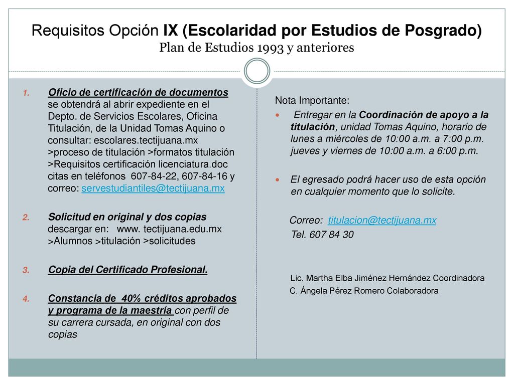 Requisitos Opción IX (Escolaridad por Estudios de Posgrado) Plan de Estudios 1993 y anteriores