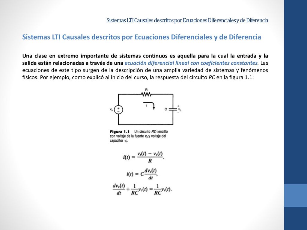 Sistemas LTI Causales descritos por Ecuaciones Diferenciales y de Diferencia