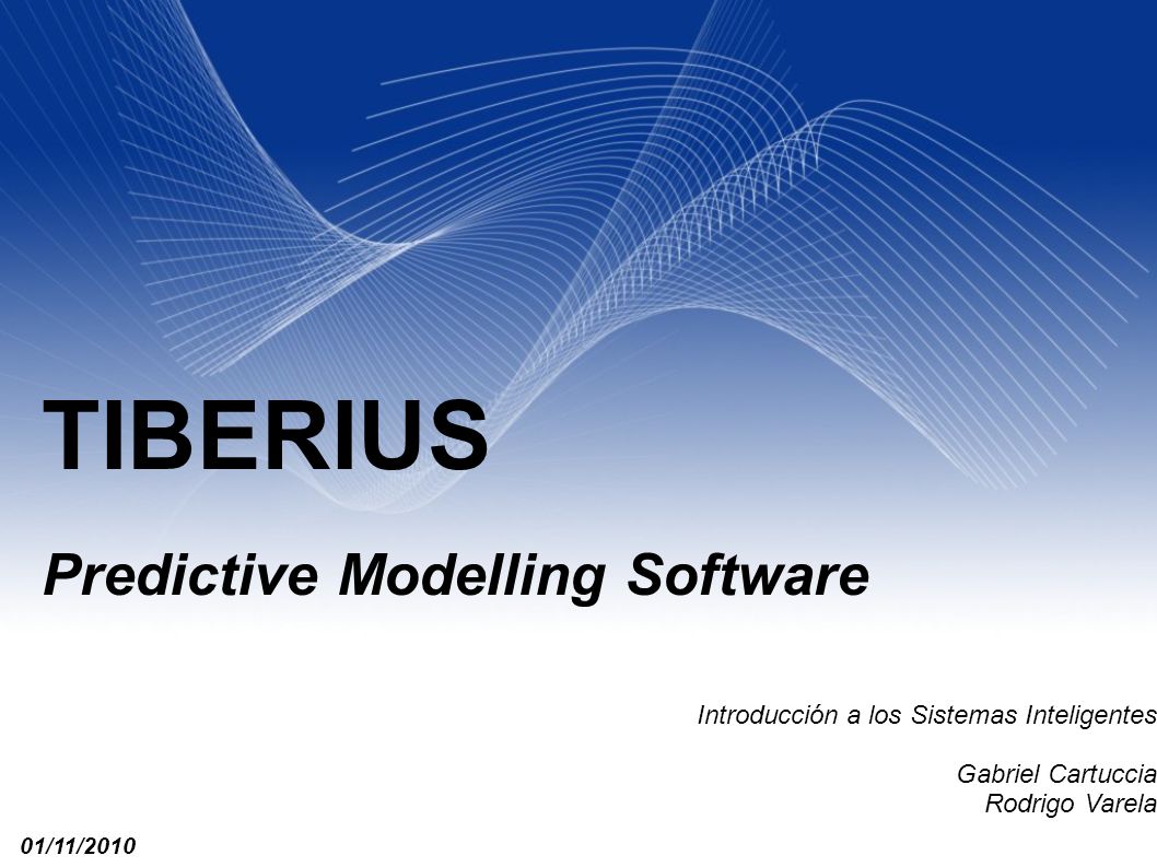 TIBERIUS Predictive Modelling Software