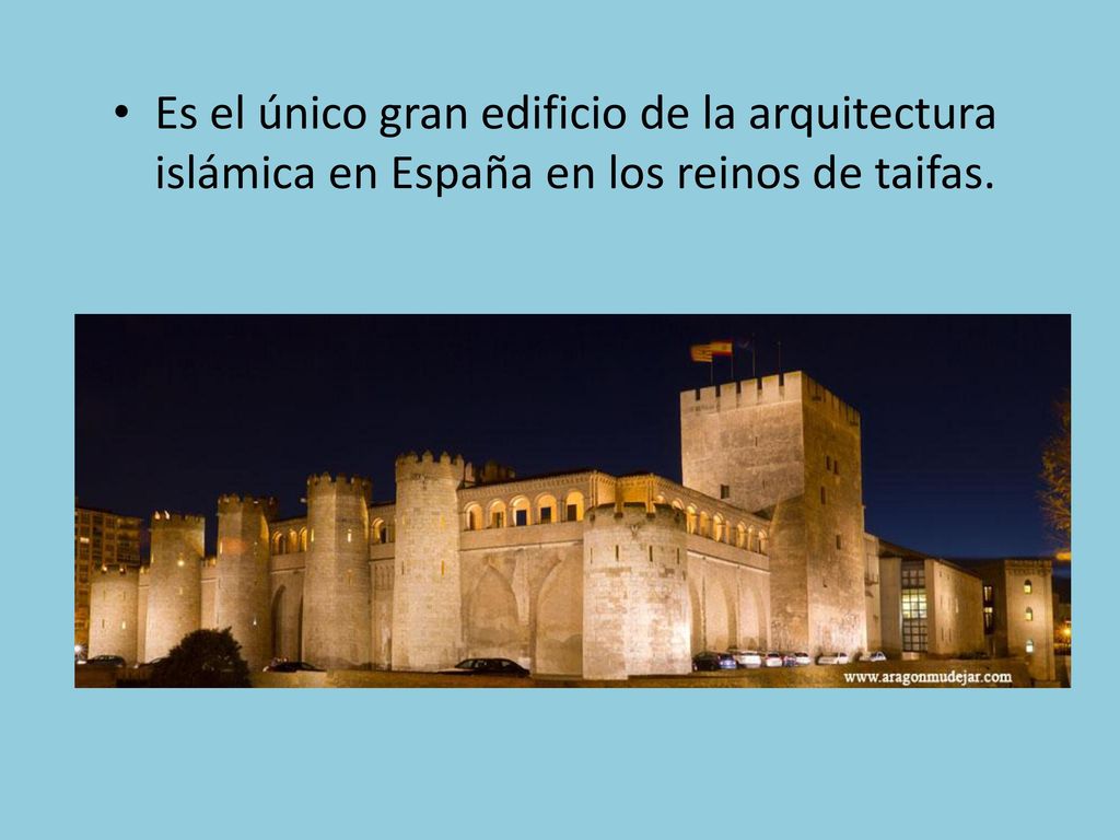 Es el único gran edificio de la arquitectura islámica en España en los reinos de taifas.