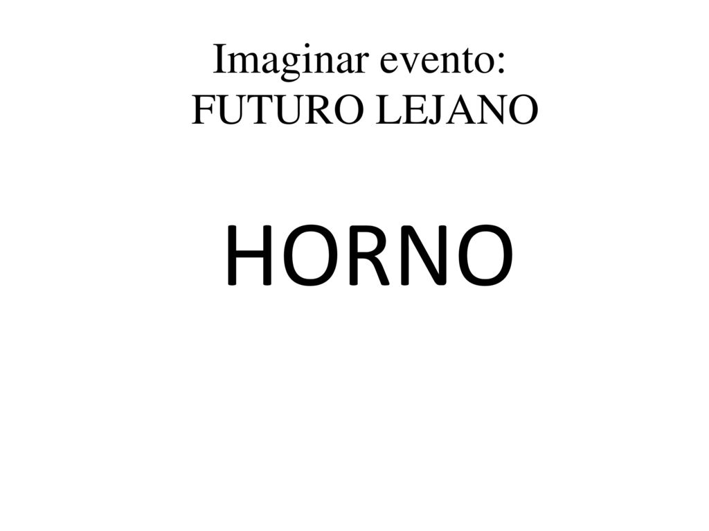 Imaginar evento: FUTURO LEJANO