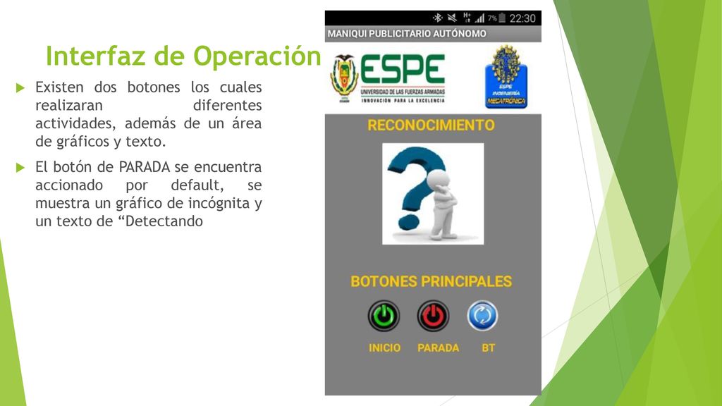Interfaz de Operación Existen dos botones los cuales realizaran diferentes actividades, además de un área de gráficos y texto.