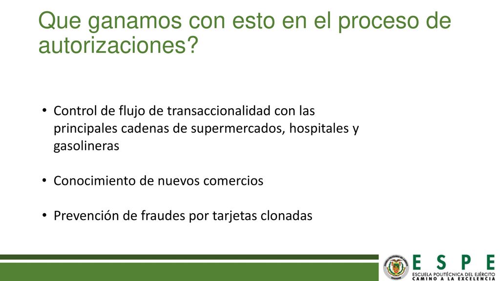 Que ganamos con esto en el proceso de autorizaciones