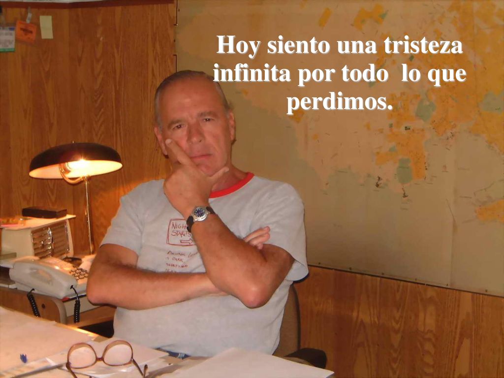 Hoy siento una tristeza infinita por todo lo que perdimos.