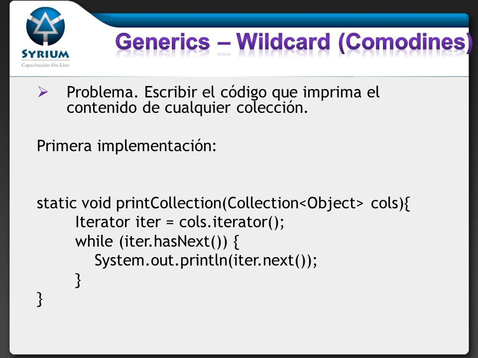 Generics – Wildcard (Comodines)