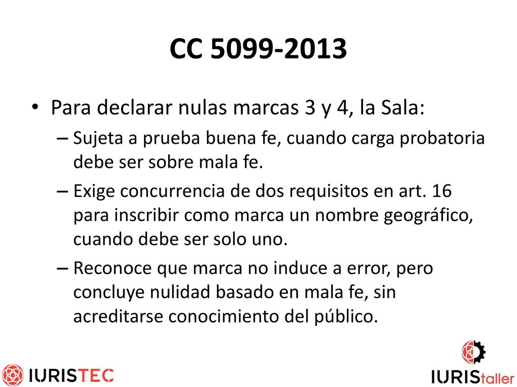 CC Para declarar nulas marcas 3 y 4, la Sala: