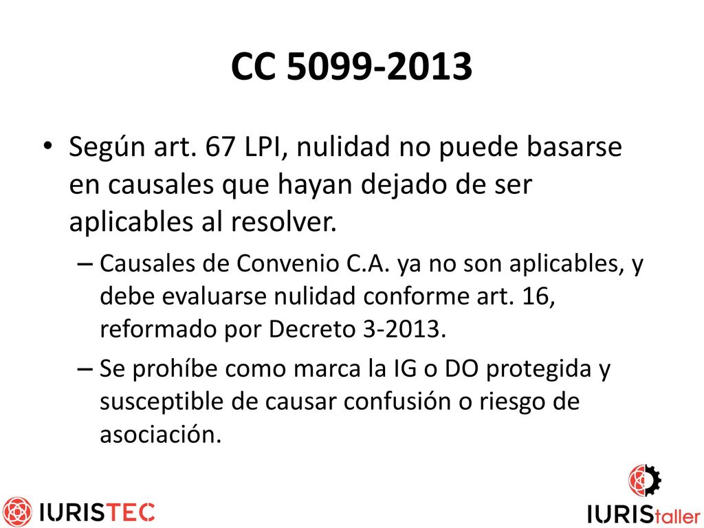 CC Según art. 67 LPI, nulidad no puede basarse en causales que hayan dejado de ser aplicables al resolver.