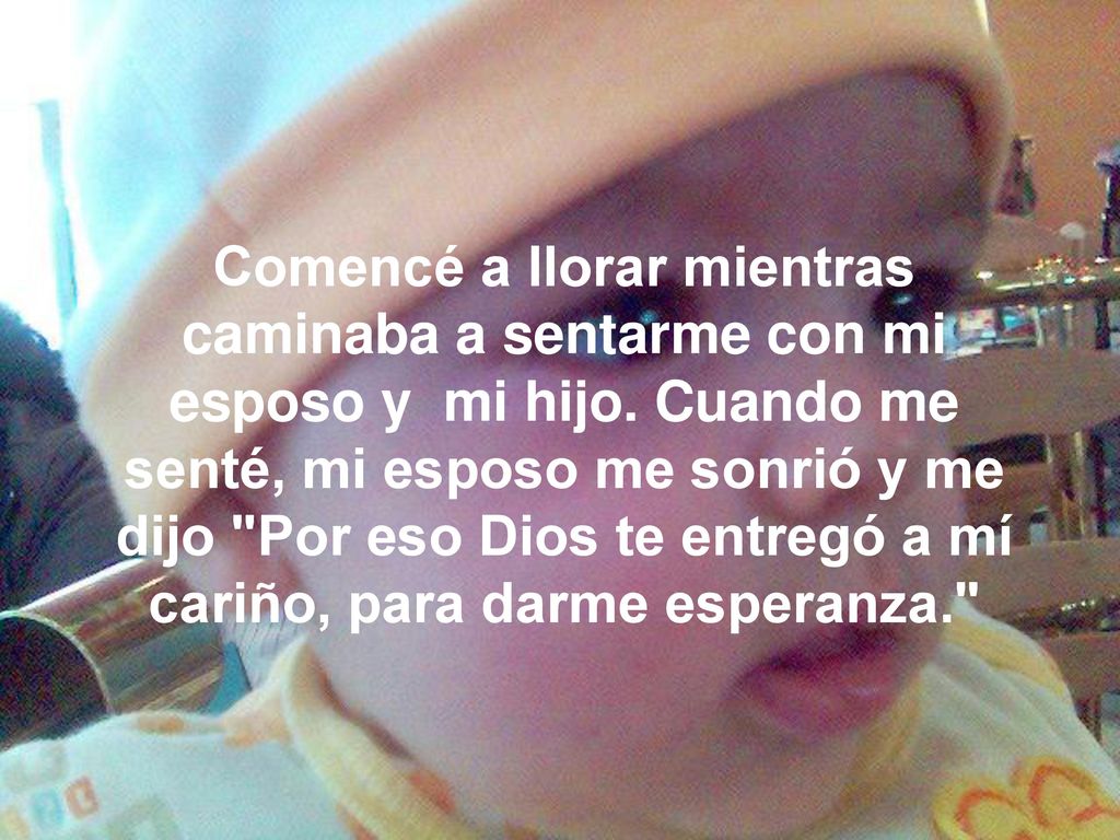 Comencé a llorar mientras caminaba a sentarme con mi esposo y mi hijo