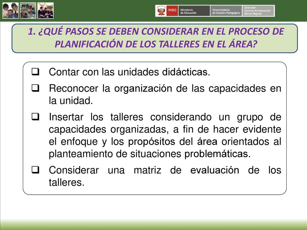 1. ¿QUÉ PASOS SE DEBEN CONSIDERAR EN EL PROCESO DE PLANIFICACIÓN DE LOS TALLERES EN EL ÁREA