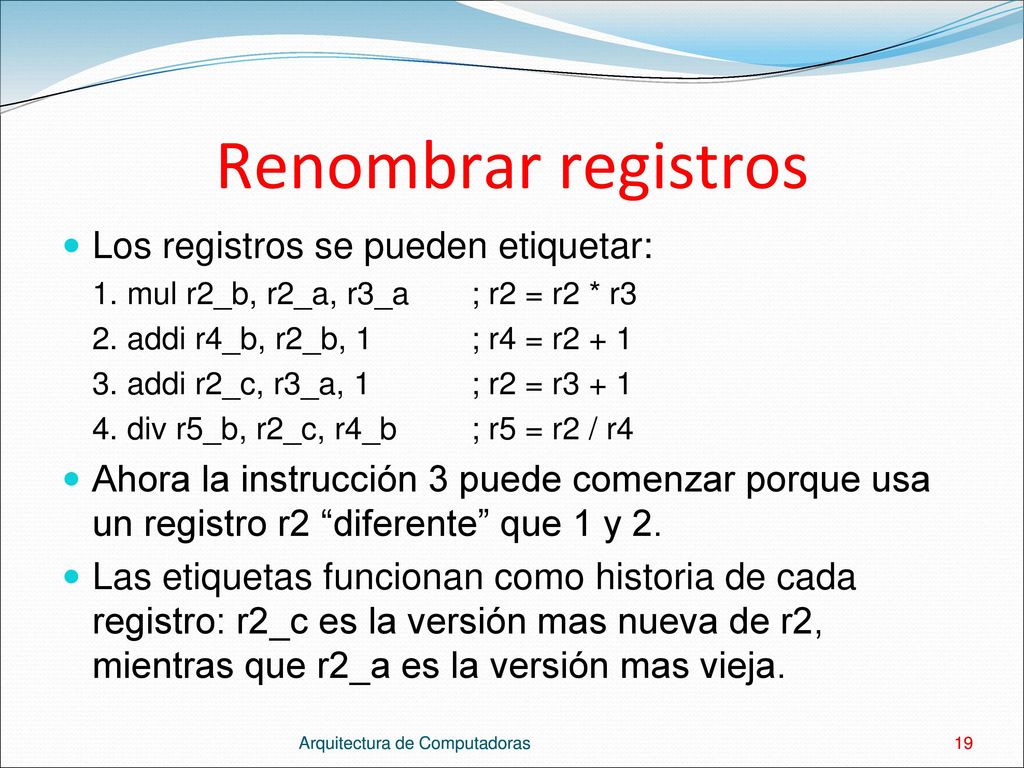 Renombrar registros Los registros se pueden etiquetar: