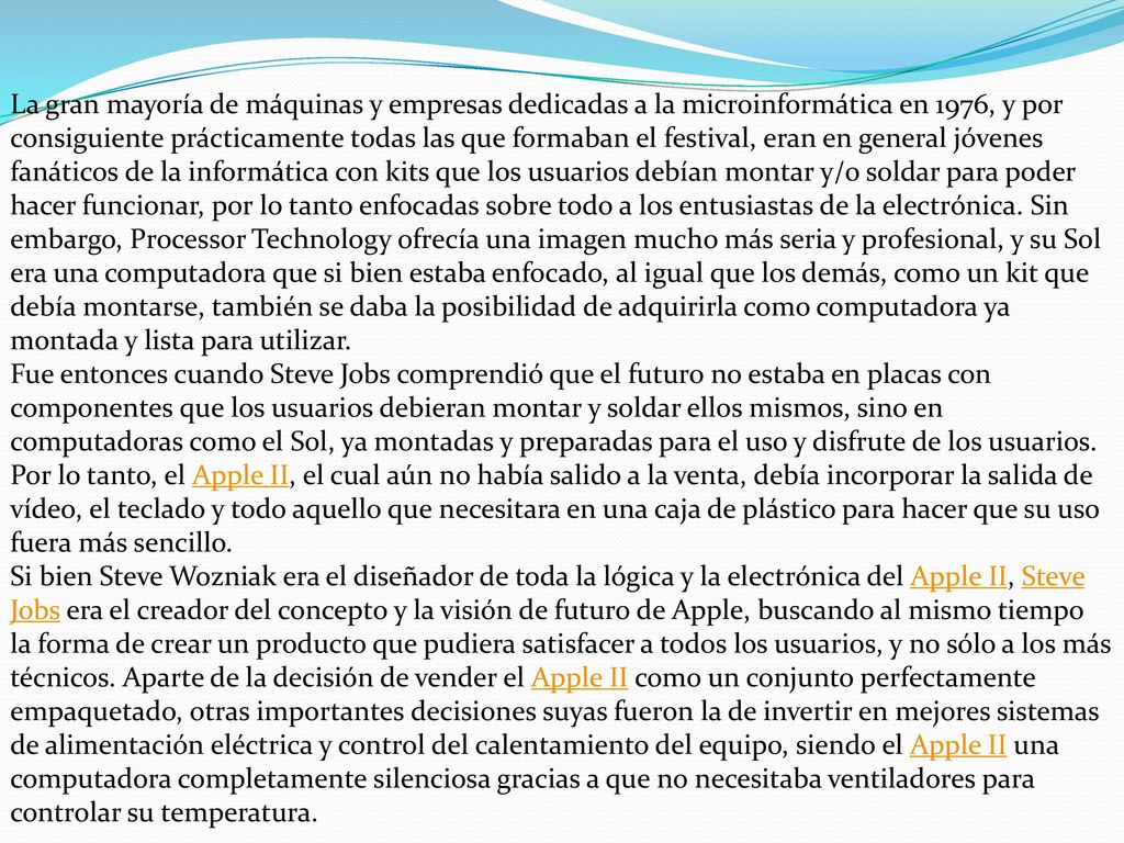 La gran mayoría de máquinas y empresas dedicadas a la microinformática en 1976, y por consiguiente prácticamente todas las que formaban el festival, eran en general jóvenes fanáticos de la informática con kits que los usuarios debían montar y/o soldar para poder hacer funcionar, por lo tanto enfocadas sobre todo a los entusiastas de la electrónica. Sin embargo, Processor Technology ofrecía una imagen mucho más seria y profesional, y su Sol era una computadora que si bien estaba enfocado, al igual que los demás, como un kit que debía montarse, también se daba la posibilidad de adquirirla como computadora ya montada y lista para utilizar.