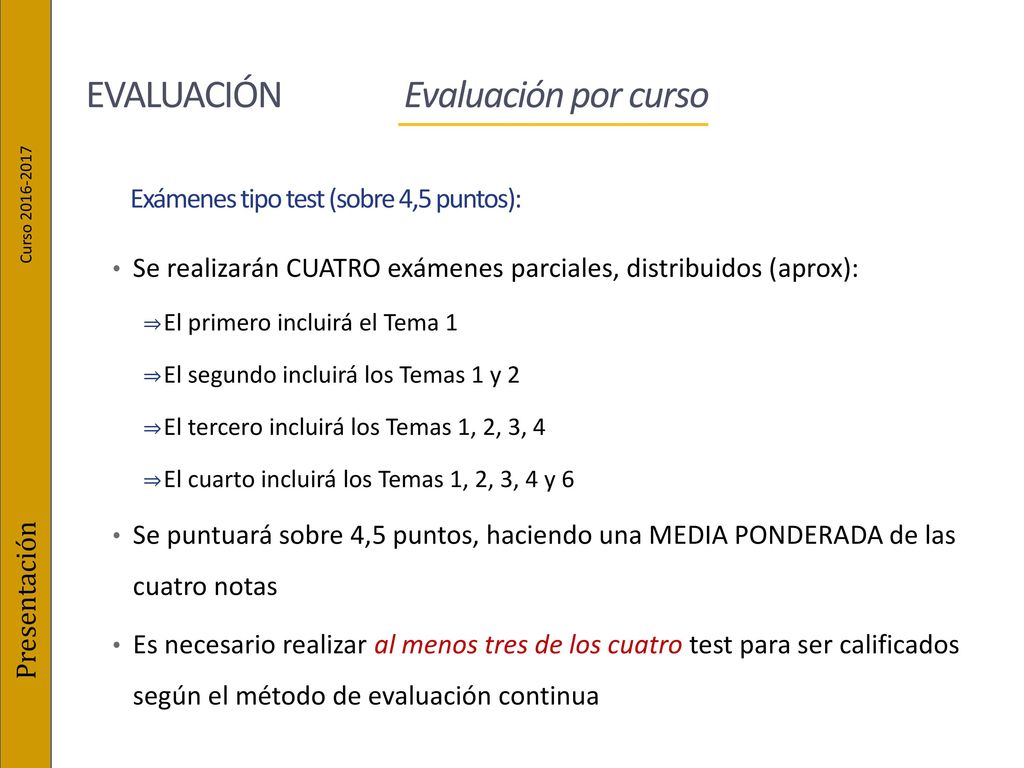 Exámenes tipo test (sobre 4,5 puntos):