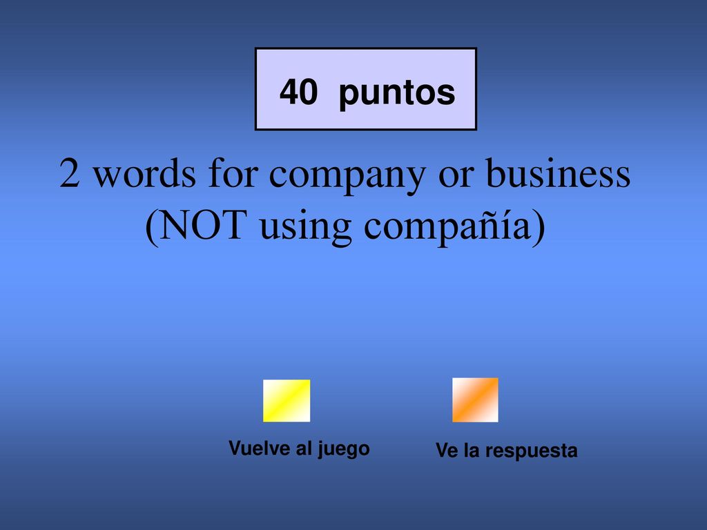 2 words for company or business (NOT using compañía)