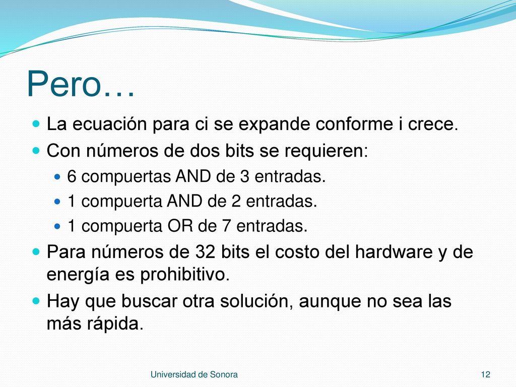 Pero… La ecuación para ci se expande conforme i crece.