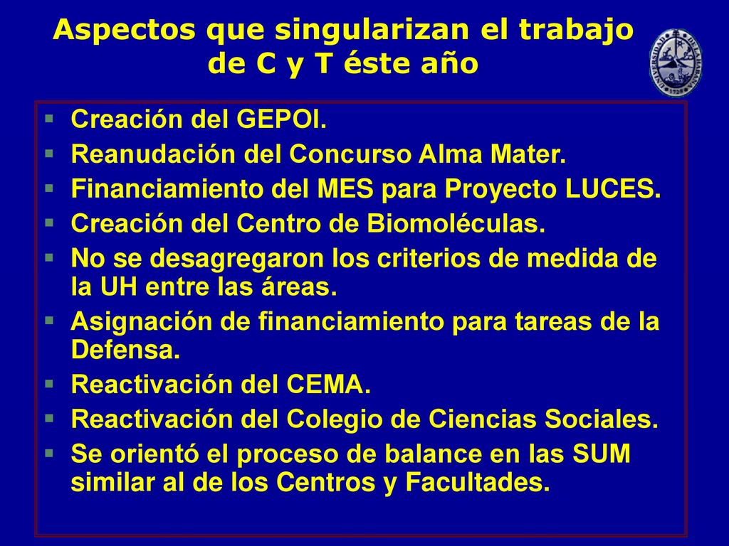 Aspectos que singularizan el trabajo de C y T éste año