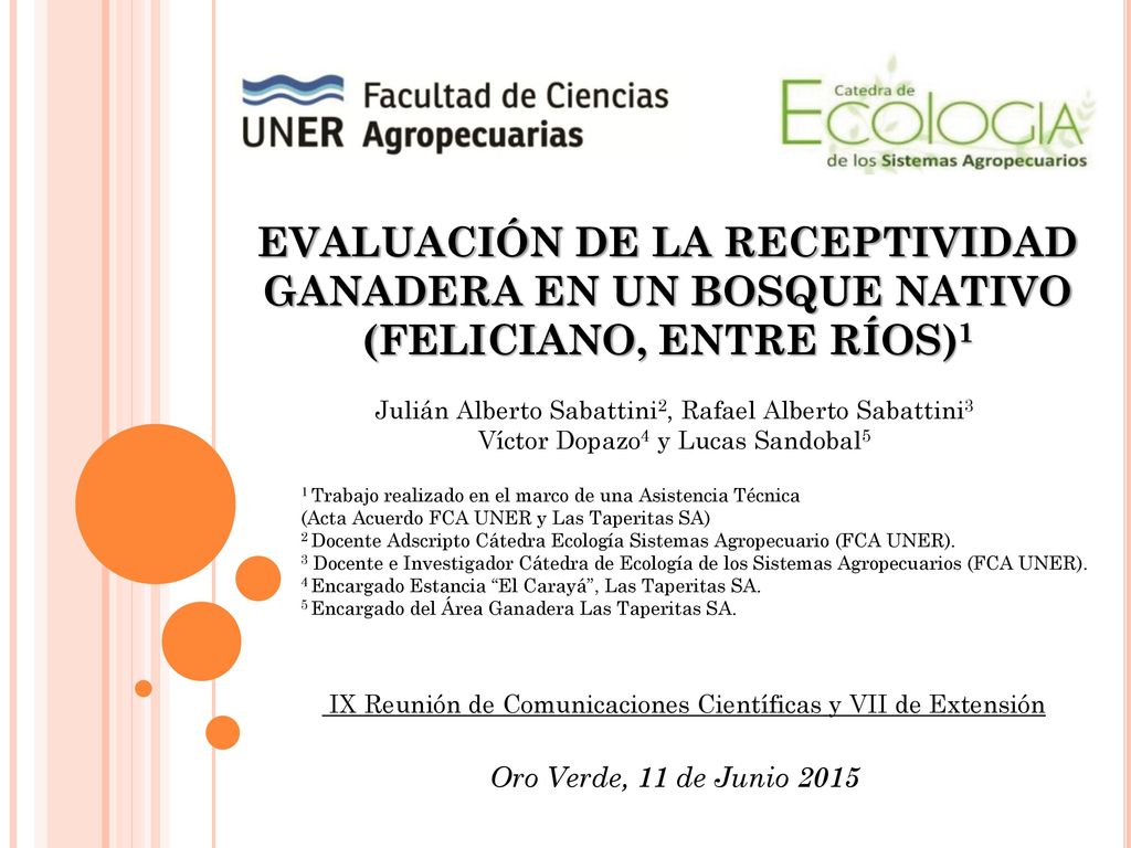 EVALUACIÓN DE LA RECEPTIVIDAD GANADERA EN UN BOSQUE NATIVO (FELICIANO, ENTRE RÍOS)1