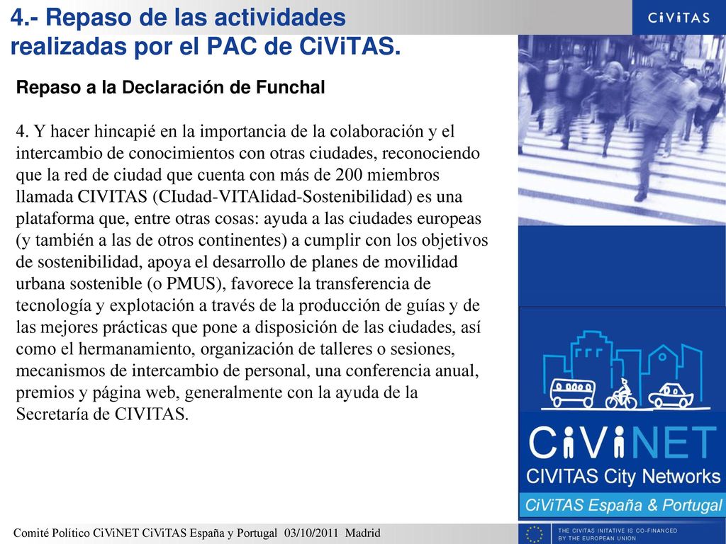 4.- Repaso de las actividades realizadas por el PAC de CiViTAS.