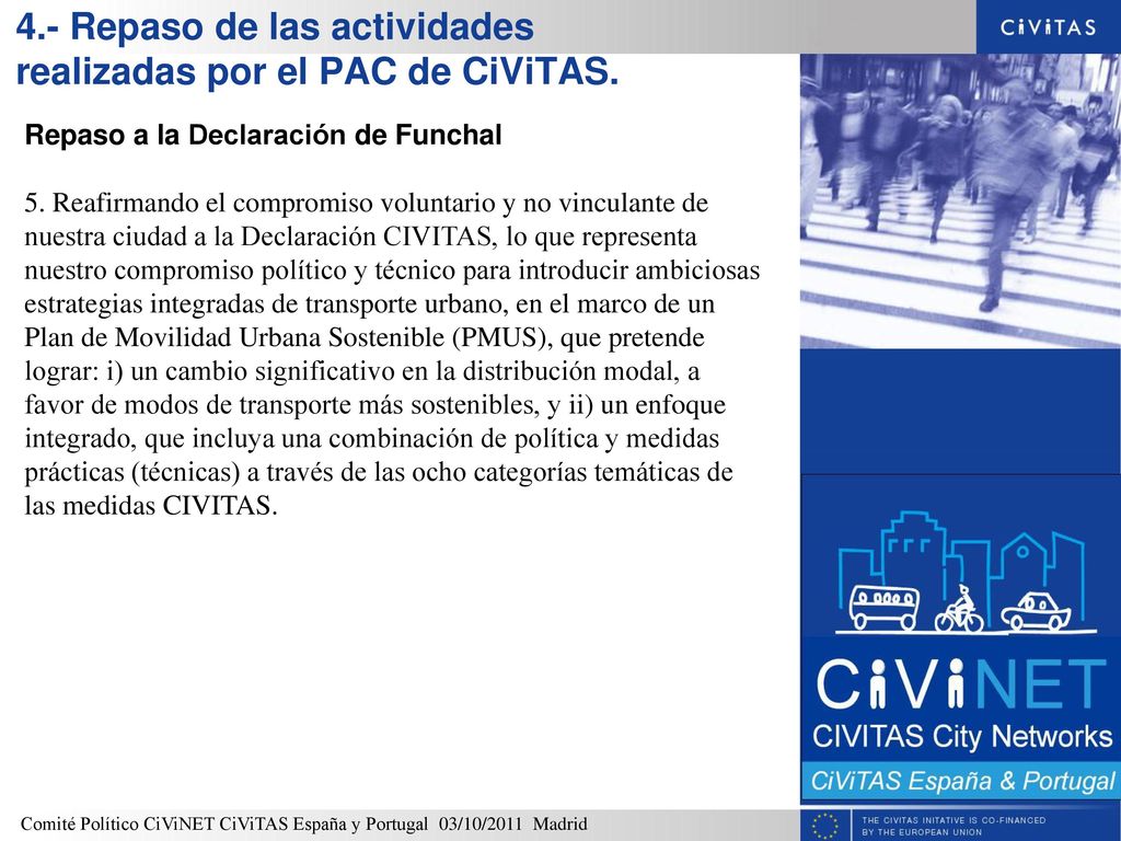 4.- Repaso de las actividades realizadas por el PAC de CiViTAS.