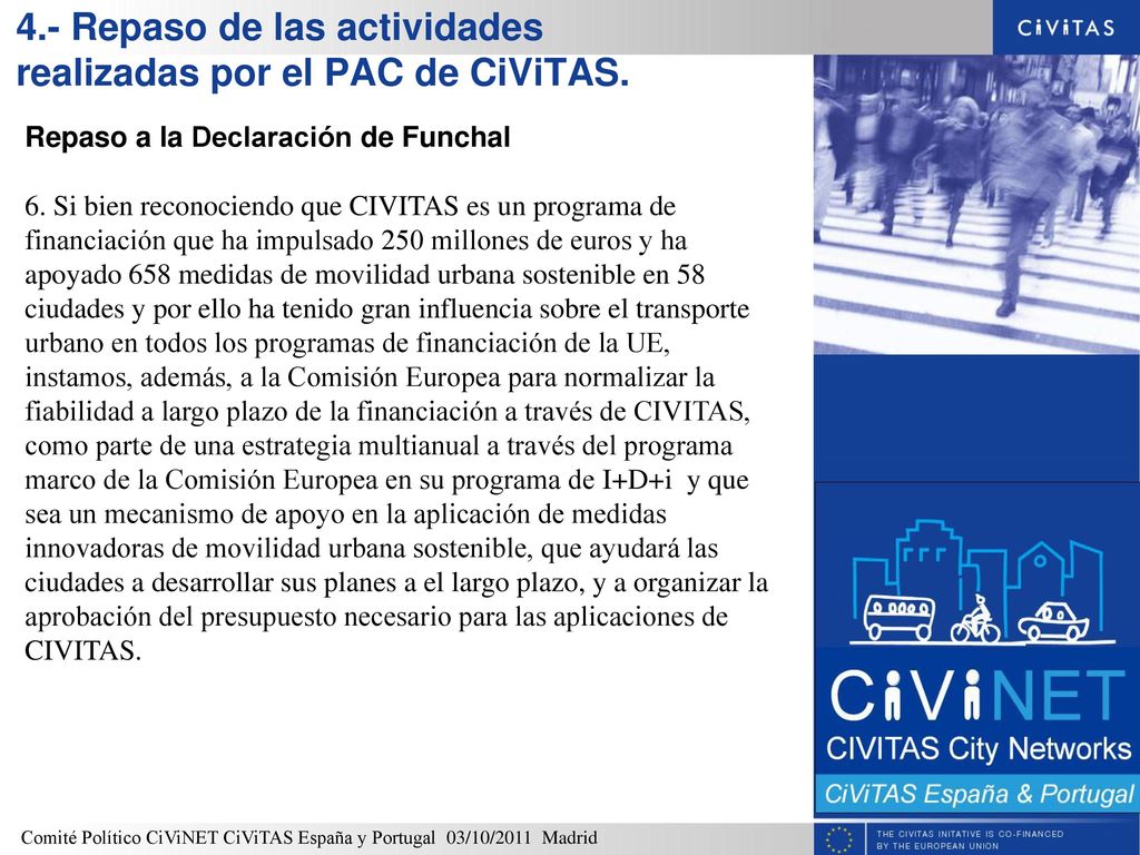 4.- Repaso de las actividades realizadas por el PAC de CiViTAS.
