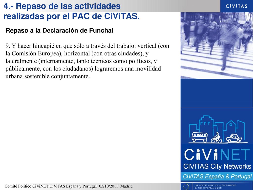 4.- Repaso de las actividades realizadas por el PAC de CiViTAS.