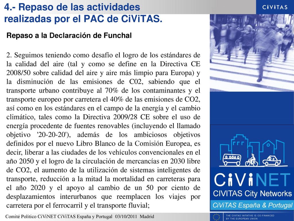 4.- Repaso de las actividades realizadas por el PAC de CiViTAS.