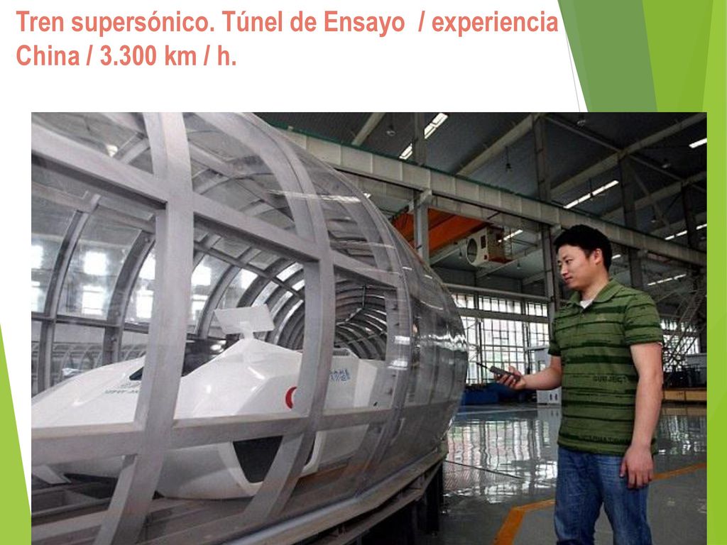 Tren supersónico. Túnel de Ensayo / experiencia China / km / h.