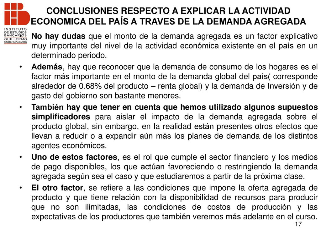 CONCLUSIONES RESPECTO A EXPLICAR LA ACTIVIDAD ECONOMICA DEL PAÍS A TRAVES DE LA DEMANDA AGREGADA