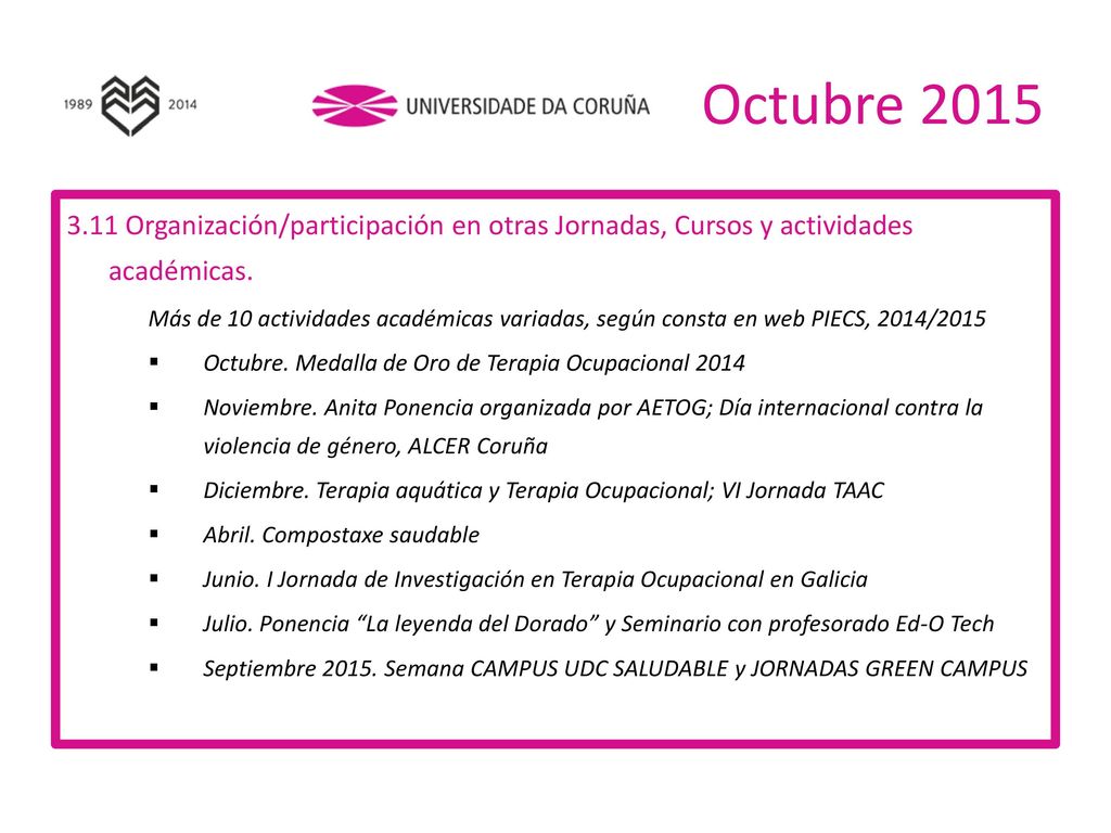 Octubre Organización/participación en otras Jornadas, Cursos y actividades académicas.