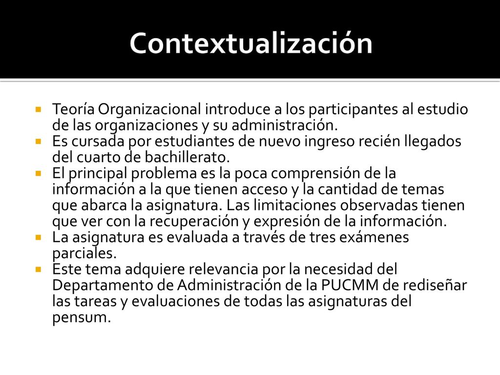 Contextualización Teoría Organizacional introduce a los participantes al estudio de las organizaciones y su administración.