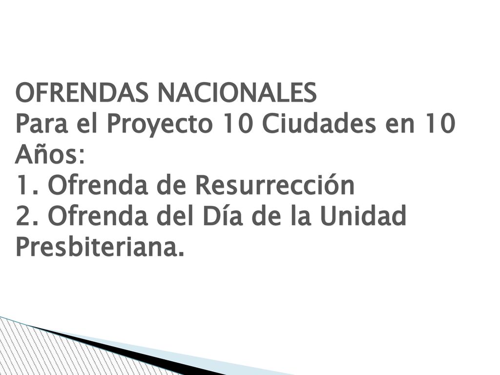 OFRENDAS NACIONALES Para el Proyecto 10 Ciudades en 10 Años: 1