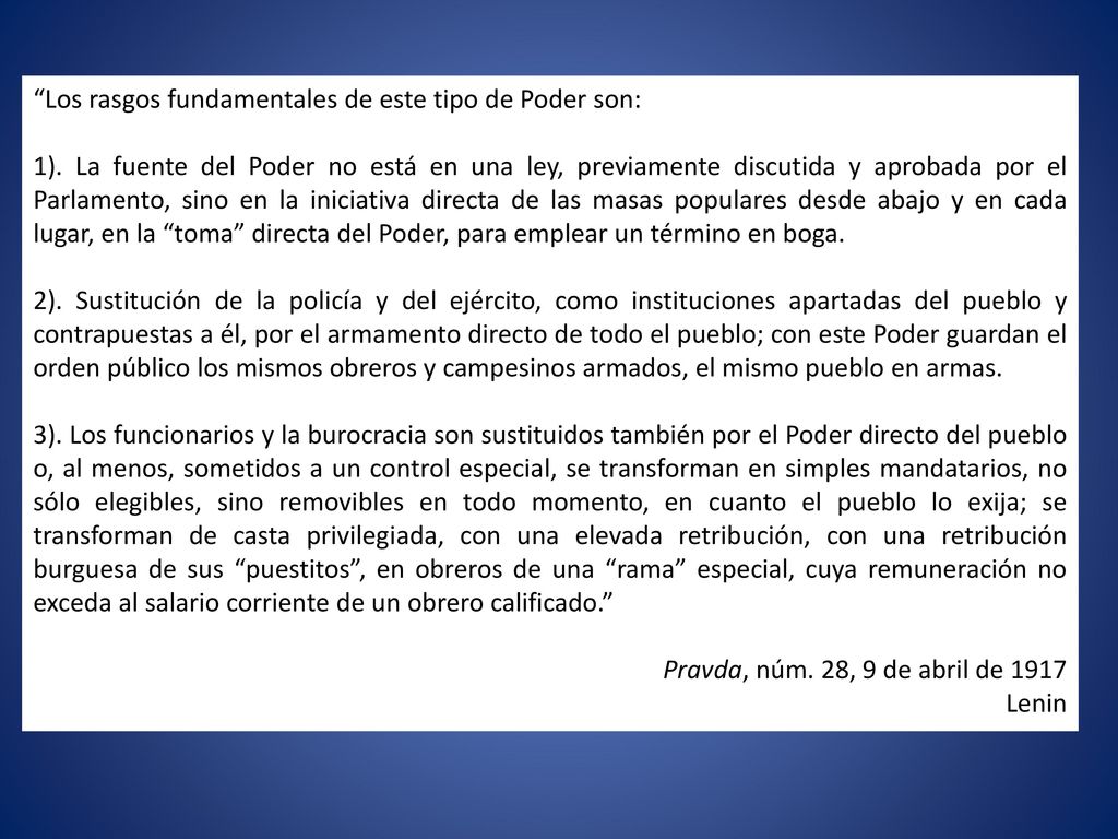 Los rasgos fundamentales de este tipo de Poder son: