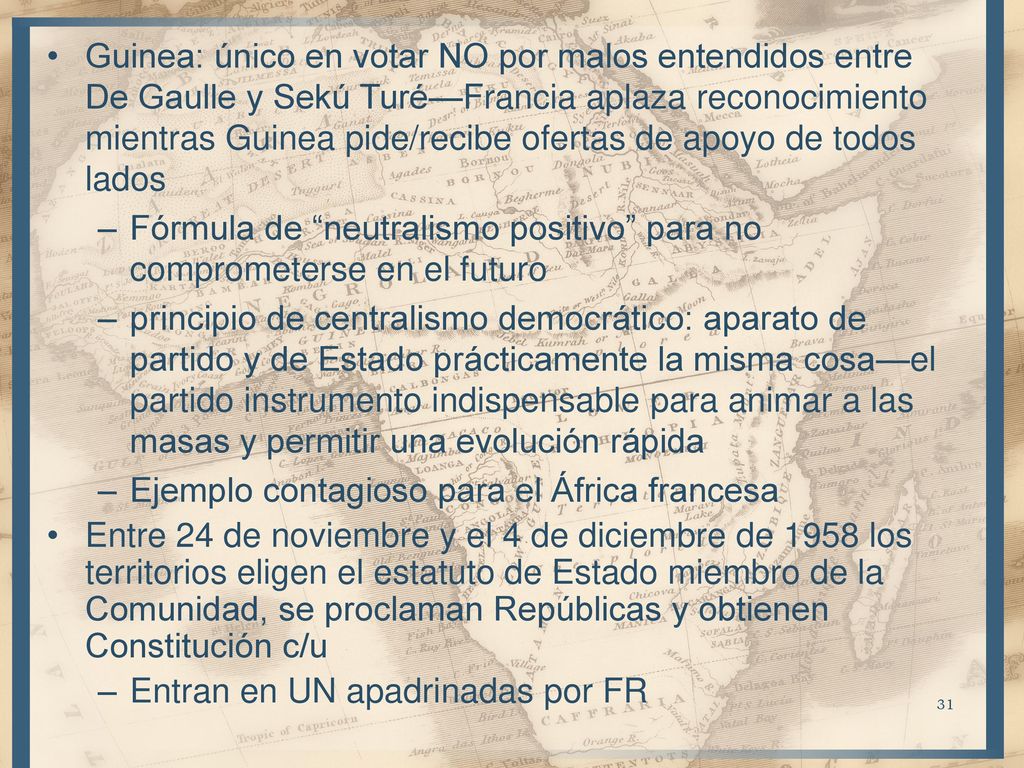 Guinea: único en votar NO por malos entendidos entre De Gaulle y Sekú Turé—Francia aplaza reconocimiento mientras Guinea pide/recibe ofertas de apoyo de todos lados
