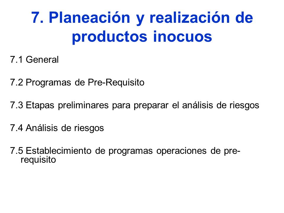 7. Planeación y realización de productos inocuos