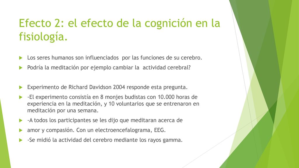 Efecto 2: el efecto de la cognición en la fisiología.