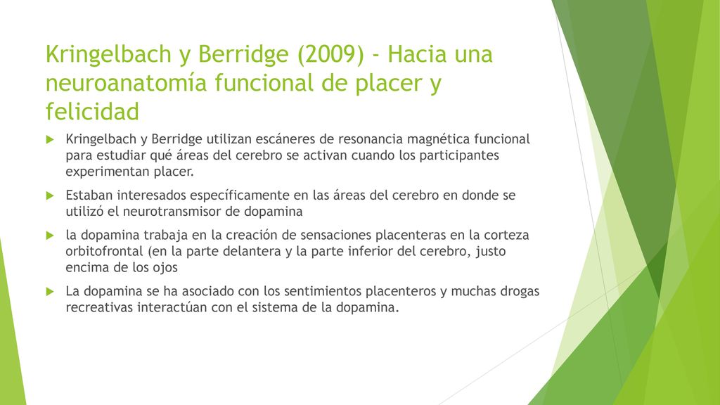 Kringelbach y Berridge (2009) - Hacia una neuroanatomía funcional de placer y felicidad