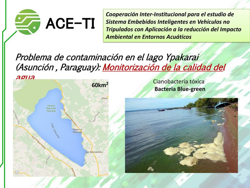 Cooperación Inter-Institucional para el estudio de Sistema Embebidos Inteligentes en Vehículos no Tripulados con Aplicación a la reducción del Impacto Ambiental en Entornos Acuáticos