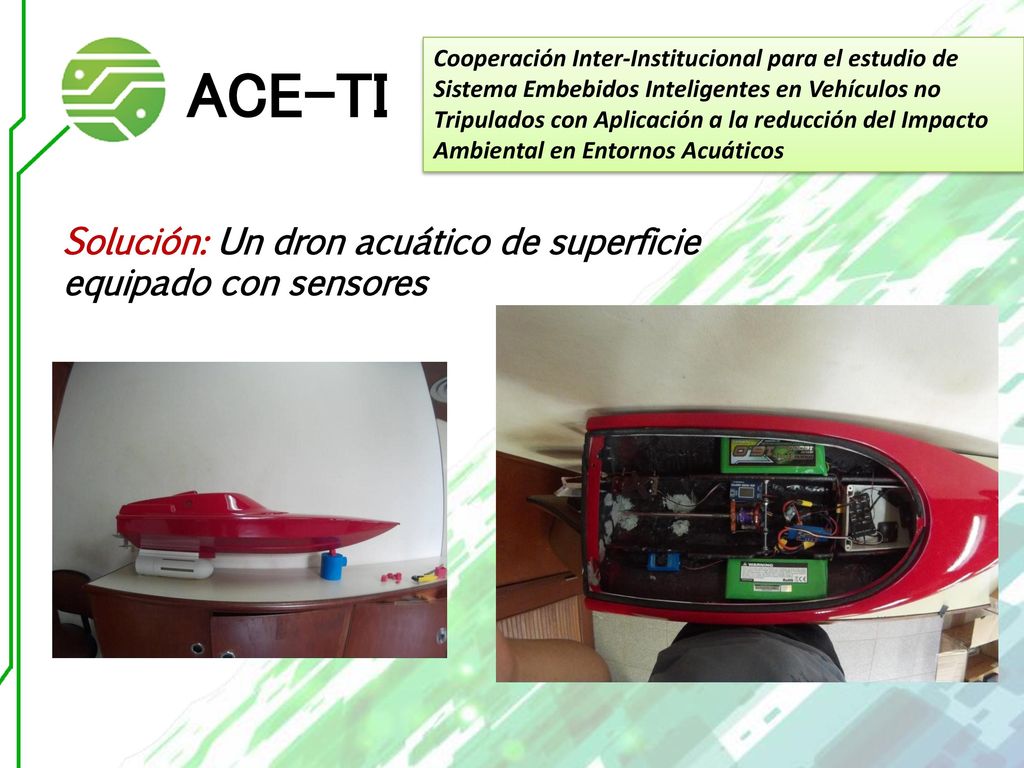 Solución: Un dron acuático de superficie equipado con sensores