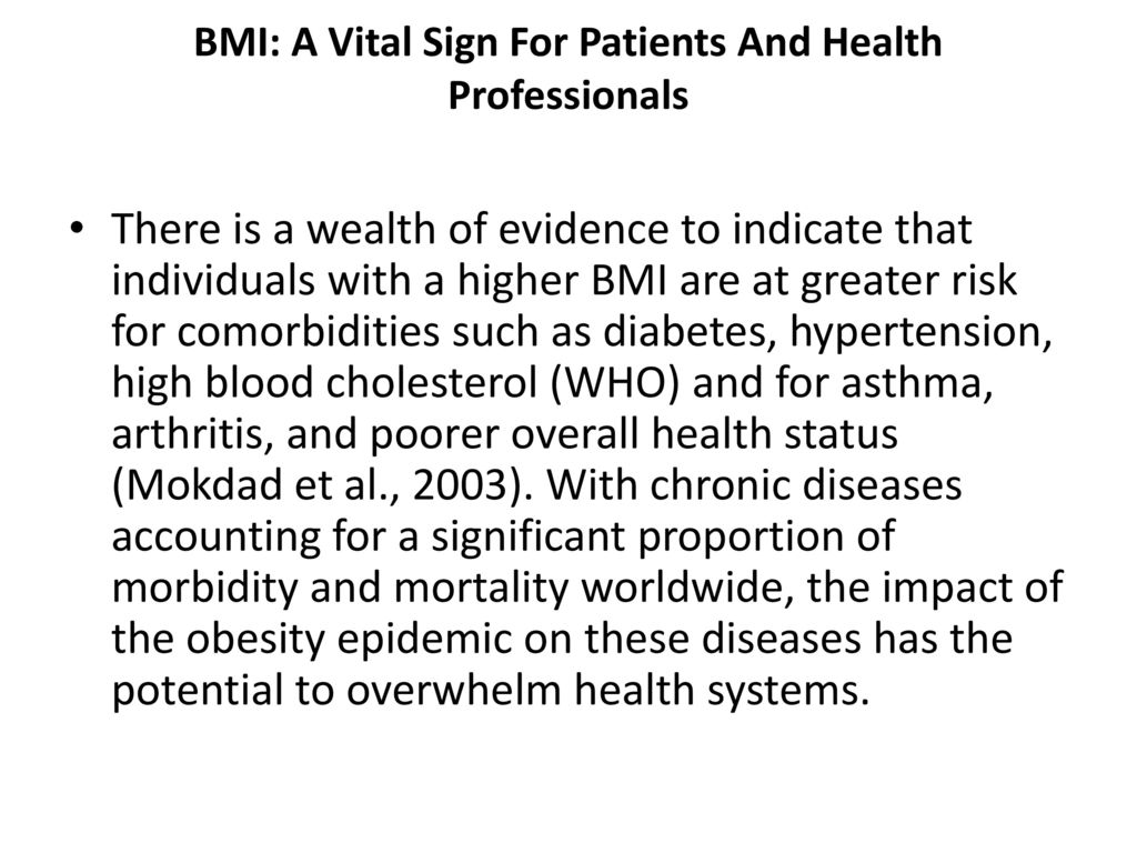 BMI: A Vital Sign For Patients And Health Professionals