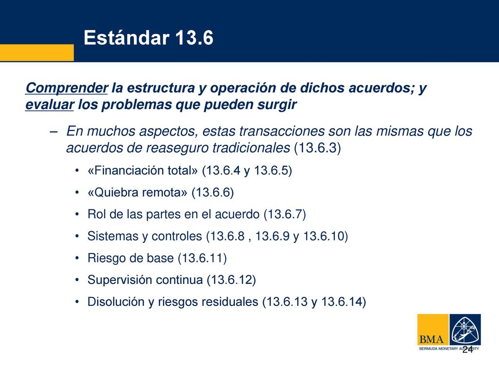 Estándar 13.6 Comprender la estructura y operación de dichos acuerdos; y evaluar los problemas que pueden surgir.