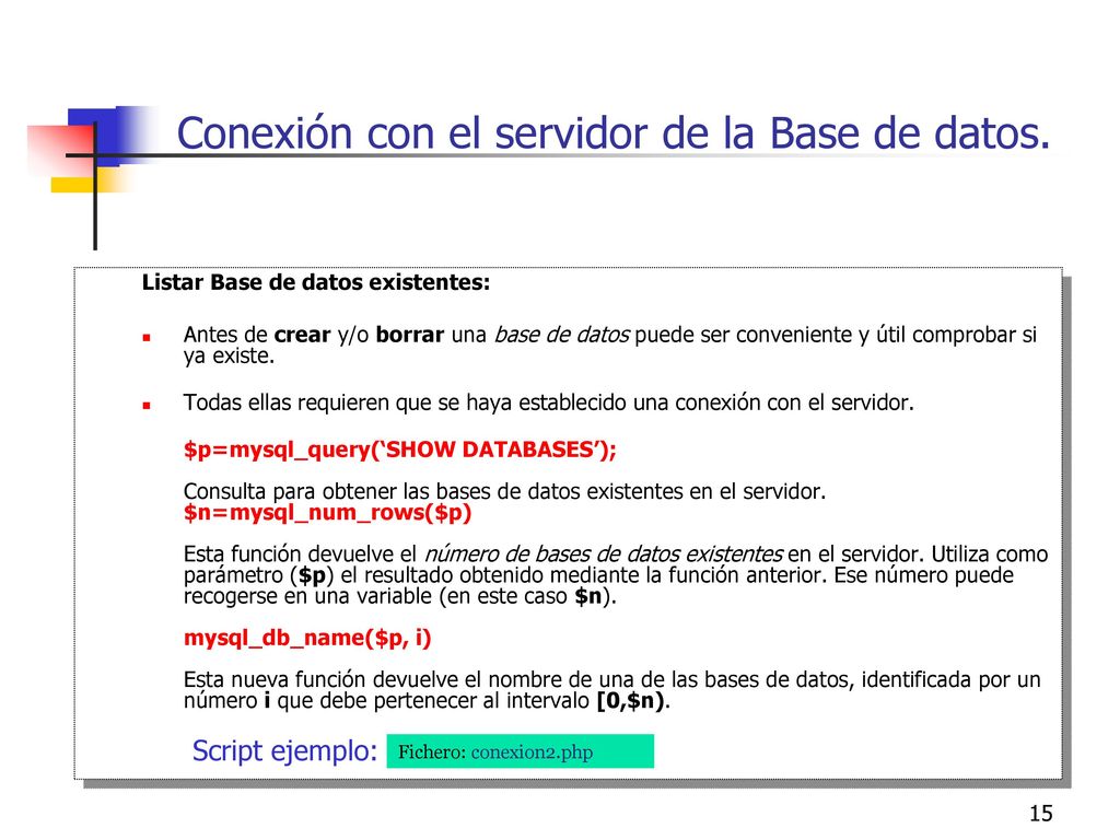 Conexión con el servidor de la Base de datos.