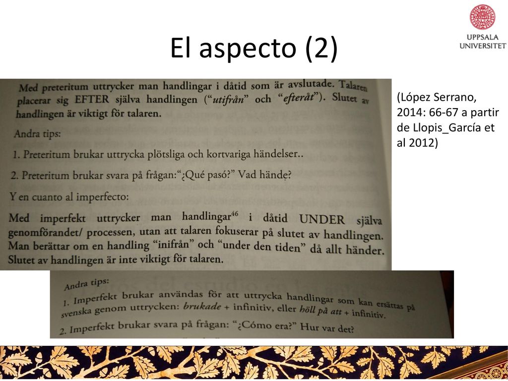 El aspecto (2) (López Serrano, 2014: a partir de Llopis_García et al 2012)