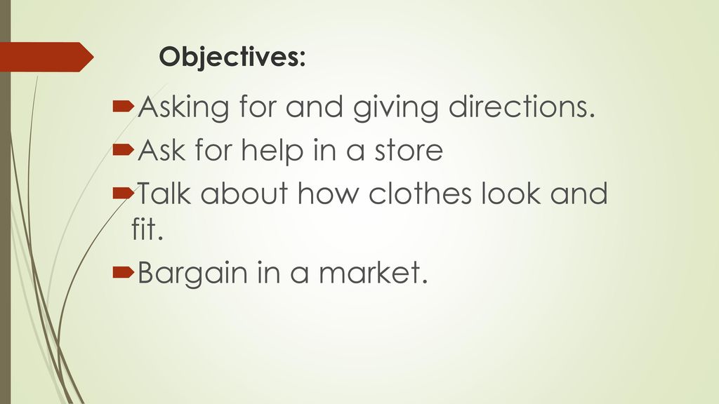 Asking for and giving directions. Ask for help in a store